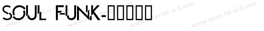 Soul funk字体转换